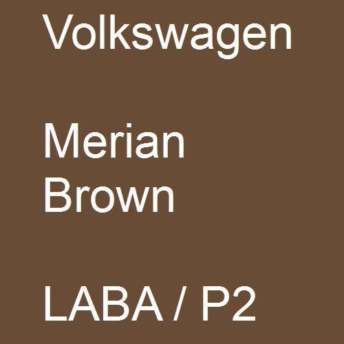 Volkswagen, Merian Brown, LABA / P2.